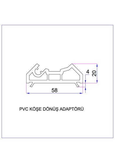 PVC Köşe Dönüş Adaptörü